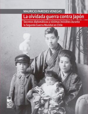 LA OLVIDADA GUERRA CONTRA JAPON