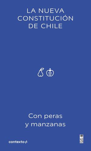 NUEVA CONSTITUCION DE CHILE CON PERAS Y MANZANAS
