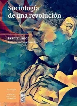 SOCIOLOGÍA DE UNA REVOLUCIÓN