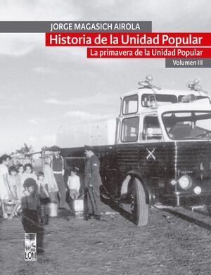 HISTORIA DE LA UNIDAD POPULAR VOL. III