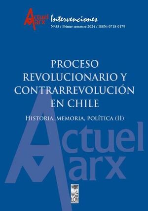 PROCESO REVOLUCIONARIO Y CONTRARREVOLUCION EN CHILE