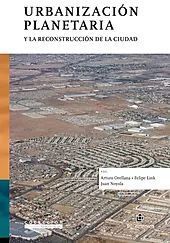 URBANIZACION PLANETARIA Y LA RECONSTRUCCION DE LA CIUDAD
