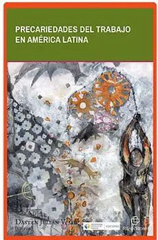 PRECARIEDADES DEL TRABAJO EN AMÉRICA LATINA