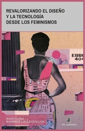 REVALORIZANDO EL DISEÑO Y LA TECNOLOGIA DESDE LOS FEMINISMOS