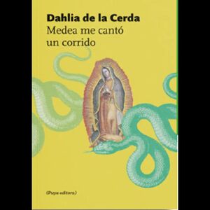 MEDEA ME CANTO UN CORRIDO