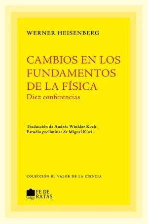 CAMBIOS EN LOS FUNDAMENTOS DE LA FISICA