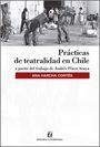 PRACTICAS DE TEATRALIDAD EN CHILE