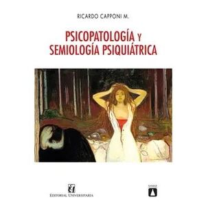 PSICOPATOLOGIA Y SEMIOLOGIA PSIQUIATRICA