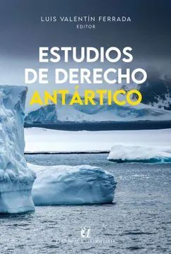 ESTUDIOS DE DERECHO ANTARTICO