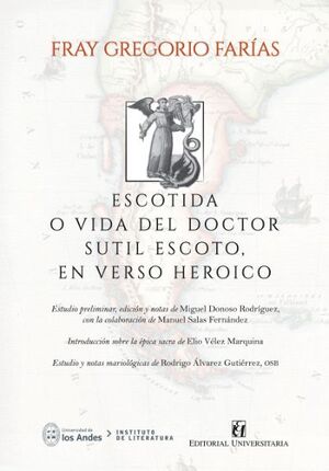 ESCOTIDA O VIDA DEL DOCTOR SUTIL ESCOTO, EN VERSO HEROICO