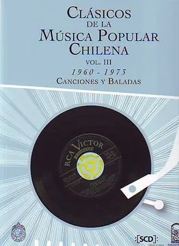 CLASICOS DE LA MUSICA POPULAR CHILENA 1960-1973