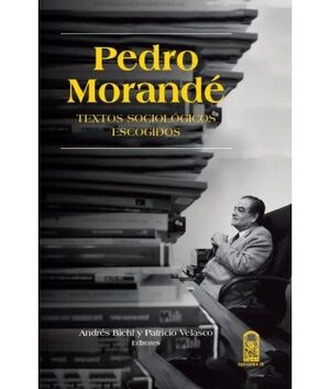 PEDRO MORANDE TEXTOS SOCIOLOGICOS ESCOGIDOS