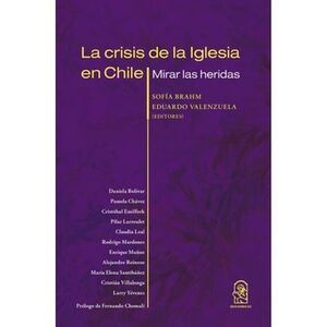 LA CRISIS DE LA IGLESIA EN CHILE