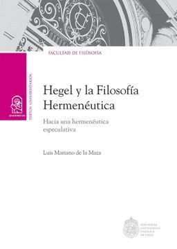 HEGEL Y LA FILOSOFIA HERMENEUTICA