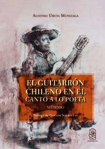 EL GUITARRON CHILENO EN EL CANTO A LO POETA