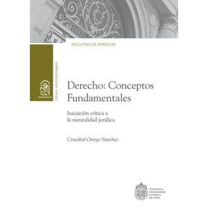 DERECHO: CONCEPTOS FUNDAMENTALES
