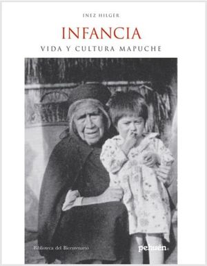 INFANCIA, VIDA Y CULTURA MAPUCHE