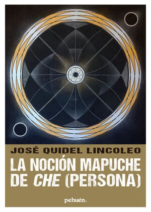 LA NOCION MAPUCHE DE CHE (PERSONA)