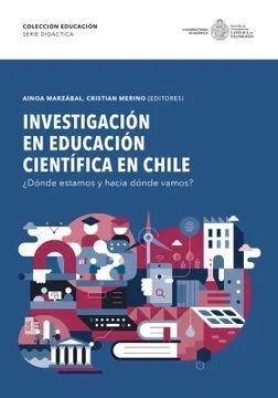 INVESTIGACION EN EDUCACION CIENTIFICA EN CHILE