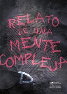 RELATO DE UNA MENTE COMPLEJA