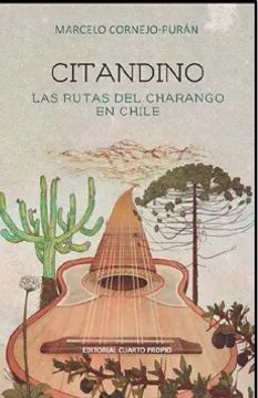 CITANDINO. LAS RUTAS DEL CHARANGO EN CHILE