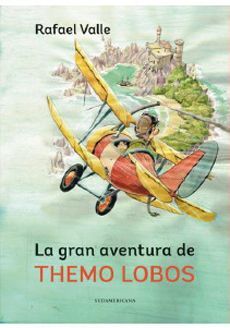 GRAN AVENTURA DE THEMO LOBOS, LA