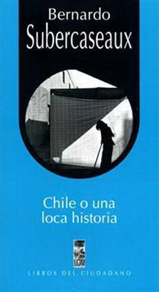 CHILE O UNA LOCA HISTORIA