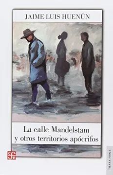 CALLE MANDELSTAM Y OTROS TERRITORIOS APOCRIFOS