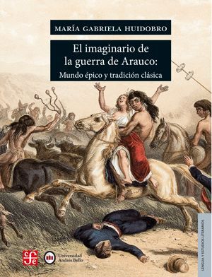IMAGINARIO DE LA GUERRA DE ARAUCO, EL