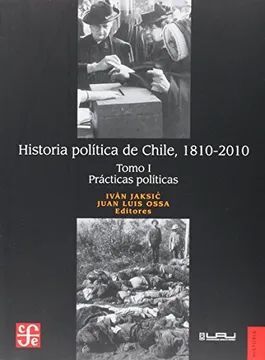 HISTORIA POLITICA DE CHILE 1810-2010 (I)