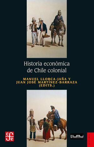 HISTORIA ECONOMICA DE CHILE COLONIAL
