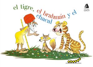 TIGRE, BRAHMAN, Y EL CHACAL, EL