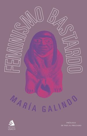 FEMINISMO BASTARDO