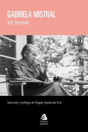 GABRIELA MISTRAL EN BREVE