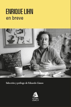 ENRIQUE LIHN EN BREVE