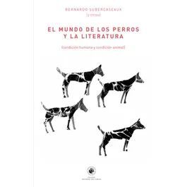 MUNDO DE LOS PERROS Y LA LITERATURA, EL