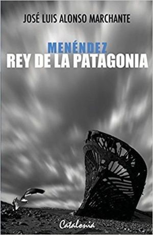 MENENDEZ REY DE LA PATAGONIA