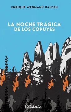 NOCHE TRAGICA DE LOS COPUYES, LA