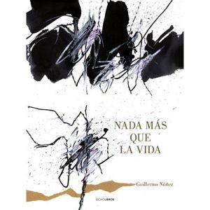 NADA MAS QUE LA VIDA