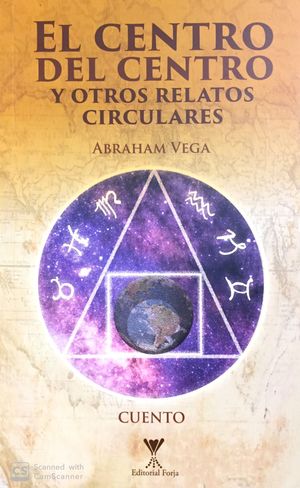 EL CENTRO DEL CENTRO Y OTROS RELATOS CIRCULARES