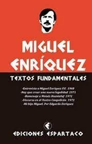 MIGUEL ENRIQUEZ. TEXTOS FUNDAMENTALES