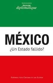 MEXICO. UN ESTADO FALLIDO?