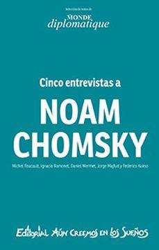 CINCO ENTREVISTAS A NOAM CHOMSKY