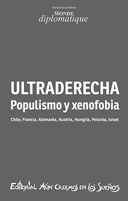ULTRADERECHA POPULISMO Y XENOFOBIA