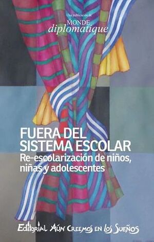 FUERA DEL SISTEMA ESCOLAR