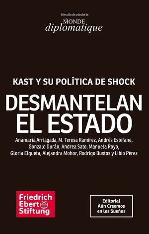 DESMANTELAN EL ESTADO