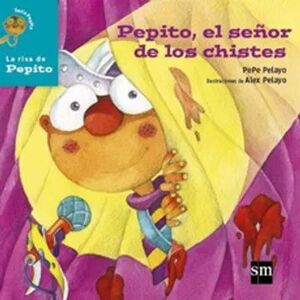 PEPITO, EL SEÑOR DE LOS CHISTES