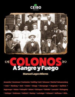 COLONOS A SANGRE Y FUEGO