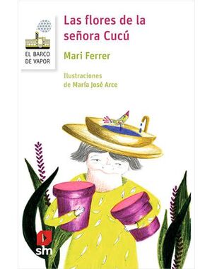 LAS FLORES DE LA SEÑORA CUCU