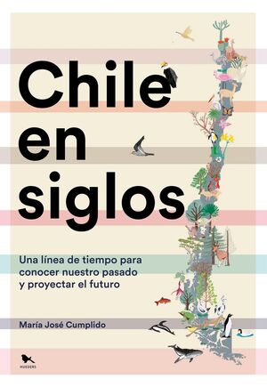CHILE EN SIGLOS